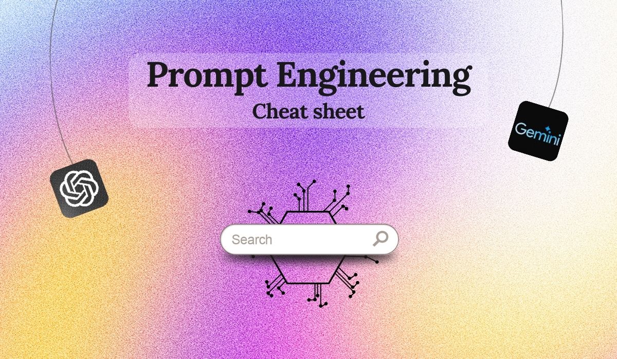 The Complete Prompt Engineering Cheat Sheet with PDF